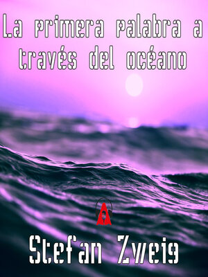 cover image of La primera palabra a través del océano